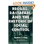 Reggae, Rastafari, and the Rhetoric of Social Control