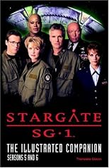 Stargate SG-1 The Illustrated Companion Seasons 1 and 2 (Stargate SG-1)