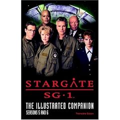 Stargate SG-1 The Illustrated Companion Seasons 5 and 6 (Stargate SG-1)