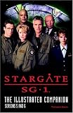 Stargate SG-1: The Illustrated Companion Seasons 5 and 6