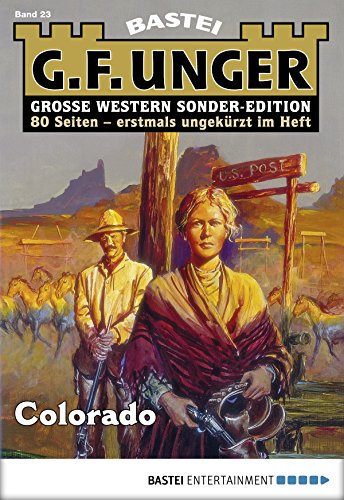 G. F. Unger Sonder-Edition - Folge 023: Colorado (German Edition)
