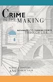 Crime in the Making: Pathways and Turning Points through Life