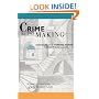 Crime in the Making: Pathways and Turning Points through Life