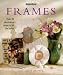 Book Frames: Over 20 Decorative Projects for the Home (Inspirations Series)