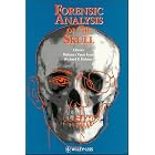 Forensic Analysis of the Skull: Craniofacial Analysis, Reconstruction, and Identification by Mehmet Yaşar İşcan and Richard P. Helmer