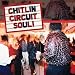 Chitlin Circuit Soul! The Best of Today's Southern Blues