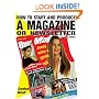 How to Start and Produce a Magazine or Newsletter