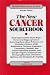 Book The New Cancer Sourcebook: Basic Information About Major Forms and Stages of Cancer Featuring Facts About Primary and Secondary Tumors of the Respirat