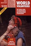 cover of World Volunteers (World Volunteers: The World Guide to Humanitarian & Development Volu)