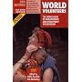 World Volunteers (World Volunteers: The World Guide to Humanitarian & Development Volu)