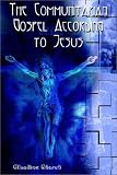 The Communitarian Gospel According to Jesus