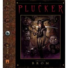 The Plucker: An Illustrated Novel