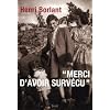 Merci d'avoir surv�cu