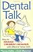 Search : Dental Talk: How to Manage Children's Behavior With Effective Verbal Skills