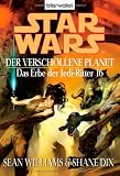 Der verschollene Planet - Das Erbe der Jedi-Ritter 16 (Star Wars) - Sean Williams, Shane Dix