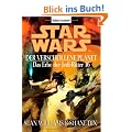 Der verschollene Planet - Das Erbe der Jedi-Ritter 16 (Star Wars)