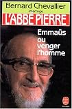 Bernard Chevallier interroge l abbé Pierre