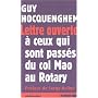 Lettre ouverte � ceux qui sont pass�s du col Mao au Rotary