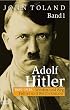 Adolf Hitler I. F�hrer und Reichskanzler. Feldherr und Diktator. 1889 - 1938: Werden und Weg. F�hrer und Reichskanzler.: BD 1