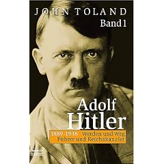 Adolf Hitler I. F�hrer und Reichskanzler. Feldherr und Diktator. 1889 - 1938: Werden und Weg. F�hrer und Reichskanzler.: BD 1