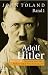  : Adolf Hitler I. F&uuml;hrer und Reichskanzler. Feldherr und Diktator: 1889 - 1938: Werden und Weg. F&uuml;hrer und Reichskanzler: Bd 1