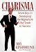 Book Charisma : Seven Keys to Developing the Magnetism That Leads to Success