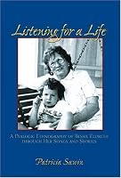 Listening For A Life: A Dialogic Ethnography of Bessie Eldreth through Her Songs and Stories