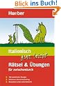 Italienisch ganz leicht. R�tsel und �bungen f�r zwischendurch