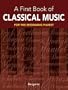 My First Book of Classical Music: 29 Themes by Beethoven, Mozart, Chopin and Other Great Composers in Easy Piano Arrangements