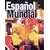 Espanol Mundial: Student's Book Bk. 1
