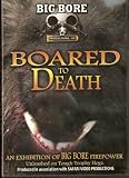 Boared To Death - Best Wild Boar Hunting Video Ever Filmed DVD