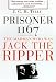 Prisoner 1167 the Madman Who Was Jack the Ripper: The Madman Who Was Jack the Ripper by James C. H. Tully