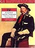 Custer and His Commands: From West Point to Little Bighorn (G.I. Series)