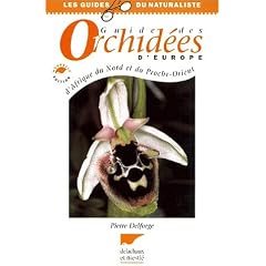Guide des orchidees d'europe d'afn et proche orient