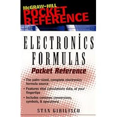 Electronics Formulas Pocket Reference (Pocket References (McGraw-Hill))