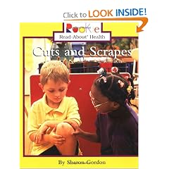 Cuts and Scrapes (Rookie Read-About Health)