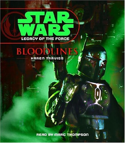 Bloodlines (Star Wars: Legacy of the Force (Audio))