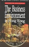 The Business Environment in Hong Kong