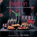 Party!: Easy Recipes for Fingerfood and Party Drinks