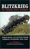 Blitzkrieg: In Their Own Words: First-Hand Accounts from German Soldiers 1939-1940