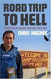 Review Monday Books  / Road Trip to Hell: Tabloid Tales of Saddam, Iraq and a Bloody War: Tabloid Tales of Saddam, Iraq and a Crazy War