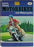 Learn About Motorbikes and Motorcycles