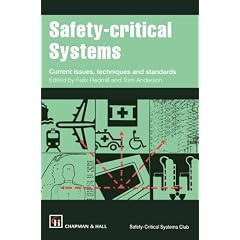 Safety-critical Systems: Current issues, techniques and standards