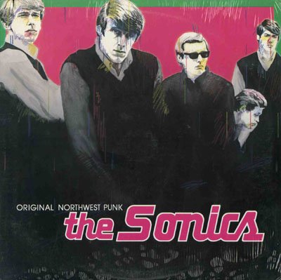 The Sonics - Original Northwest Punk - Zortam Music