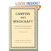 Camping And Woodcraft: Handbook Vacation Campers Travelers Wilderness