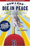 Now I Can Die in Peace: How ESPN's Sports Guy Found Salvation, with a Little Help from Nomar, Pedro, Shawshank and the 2004