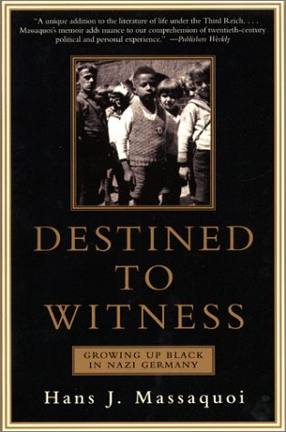 Destined to Witness Growing Up Black in Nazi Germany