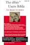 The eBay Users Bible For Buyers & Sellers