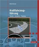 Produkt-Bild: Kraftfahrzeugf&uuml;hrung: Modelle - Simulation - Regelung: Modelle, Simulation und Regelung