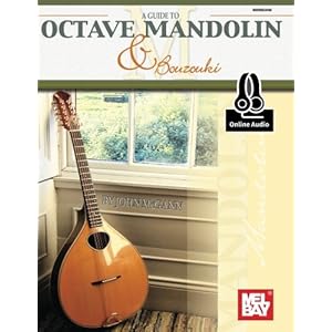 A Guide to Octave Mandolin & Bouzouki